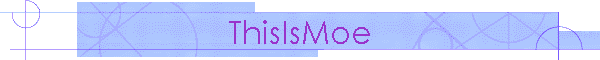 ThisIsMoe